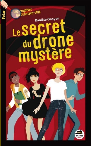 Couverture Le secret du drone mystère