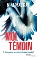 Couverture Moi, témoin Editions Marabout (Thriller) 2018