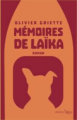 Couverture Mémoires de Laïka Editions Xenia 2018