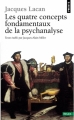 Couverture Les quatre concepts fondamentaux de la psychanalyse Editions Points (Essais) 1990