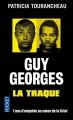Couverture Guy Georges : La traque Editions Pocket 2013