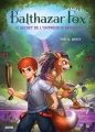 Couverture Balthazar Fox, tome 2 : Le secret de l'Entredeux mondes Editions Auzou  (Grand format) 2018