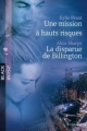Couverture Une mission à hauts risques, La disparue de Billington Editions Harlequin (Black Rose) 2007