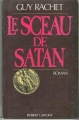 Couverture La duchesse de la nuit, tome 1 : Le sceau de Satan Editions Robert Laffont 1986