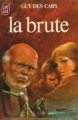 Couverture La brute Editions J'ai Lu 1984