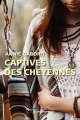 Couverture Captives des Cheyennes Editions Autoédité 2018