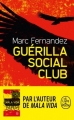 Couverture Guerilla social club Editions Le Livre de Poche 2018