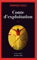 Couverture Conte d'exploitation Editions Actes Sud (Actes noirs) 2011