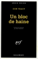 Couverture Un bloc de haine Editions Gallimard  (Série noire) 1995