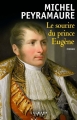Couverture Le sourire du Prince Eugène Editions Calmann-Lévy 2017