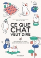 Couverture Ce que chat veut dire Editions Marabout 2018