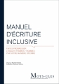 Couverture Manuel d'écriture inclusive Editions Presses universitaires de France (PUF) (Mots Clés) 2017