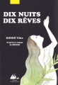 Couverture Dix nuits dix rêves Editions Philippe Picquier 2018