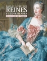 Couverture Dans le secret des Reines et courtisanes à la cour de France Editions Atlas 2018