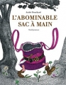 Couverture L'abominable sac à main Editions Seuil (Albums jeunesse) 2013