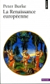 Couverture La renaissance européenne Editions Points (Histoire) 2000
