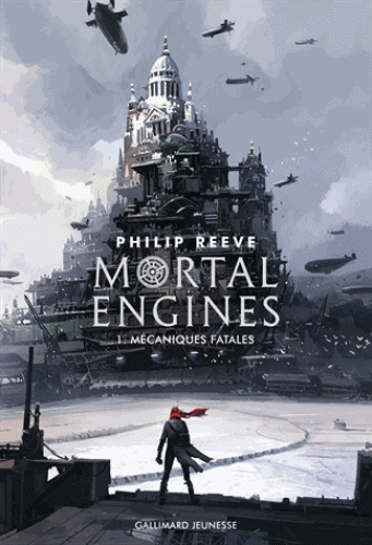 Couverture Mortal Engines, tome 1 : Mécaniques fatales