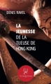 Couverture La jeunesse de la tueuse de Hong Kong Editions La compagnie littéraire 2018