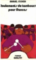 Couverture La guerre silencieuse, tome 1 : Roulements de tambours pour rancas Editions Grasset 1972