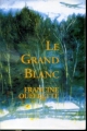 Couverture Le grand blanc Editions Québec Loisirs 1993