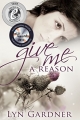 Couverture Give Me A Reason Editions Autoédité 2013