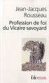 Couverture La Profession de foi du vicaire savoyard Editions Folio  (Essais) 2010