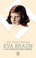 Couverture Eva Braun, tome 1 : Un jour mon prince viendra Editions J'ai Lu 2018