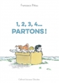 Couverture 1, 2, 3, 4... partons ! Editions Gallimard  (Jeunesse - Giboulées) 2018