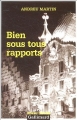 Couverture Bien sous tous rapports Editions Gallimard  (Série noire) 2005