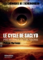 Couverture Les Chroniques de l'Uchronomicon - Le cycle de Saclyd - Premières intrusions Editions Hors collection 2017