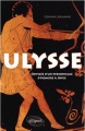 Couverture Ulysse : Odyssée d'un personnage d'Homère à Joyce Editions Ellipses 2013