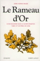 Couverture Le Rameau d'or, tome 1 : Le roi magicien dans la société primitive - Tabou et les périls de l'âme Editions Robert Laffont (Bouquins) 1998