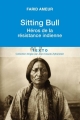 Couverture Sitting Bull : Héros de la résistance indienne Editions Tallandier (Texto) 2014