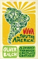 Couverture Viva South America!: A Journey Through a Restless Continent Editions Faber & Faber 2010
