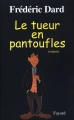 Couverture Le tueur en pantoufles Editions Fayard 2003
