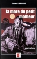 Couverture La Mare du petit malheur Editions Durante 2002