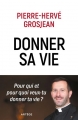 Couverture Donner sa vie Editions Artège  2018