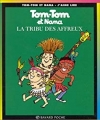 Couverture Tom-Tom et Nana : La tribu des affreux Editions Bayard (Poche - J'aime lire) 1992