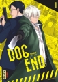 Couverture Dog End, tome 1 Editions Kana (Dark) 2018