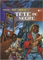 Couverture Tête de nègre, tome 1 Editions EP (Trilogies) 2002