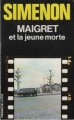 Couverture Maigret et la jeune morte Editions Les Presses de la Cité 1982