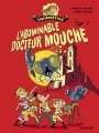 Couverture Cinémonstres, tome 3 : L'abominable Docteur Mouche Editions Sarbacane 2017