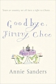 Couverture Goodbye, Jimmy Choo Editions Orion Books 2004