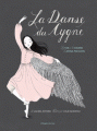 Couverture La danse du cygne : la vie et la danse d'Anna Pavlova Editions L'Etagère du bas 2018