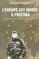 Couverture L'Europe est morte à Pristina Editions Hugo & Cie (Doc) 2014