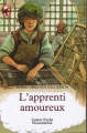 Couverture L'apprenti amoureux Editions Flammarion (Père Castor) 1993