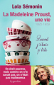 Couverture La Madeleine Proust, une vie, tome 1 : Quand j'étais p'tite (1925-1939) Editions Pygmalion 2013