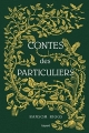 Couverture Contes des Particuliers Editions Bayard (Jeunesse) 2016