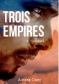 Couverture Trois Empires, tome 1 : L'Éveil Editions Autoédité 2018