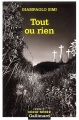 Couverture Tout ou rien Editions Gallimard  (Série noire) 2004